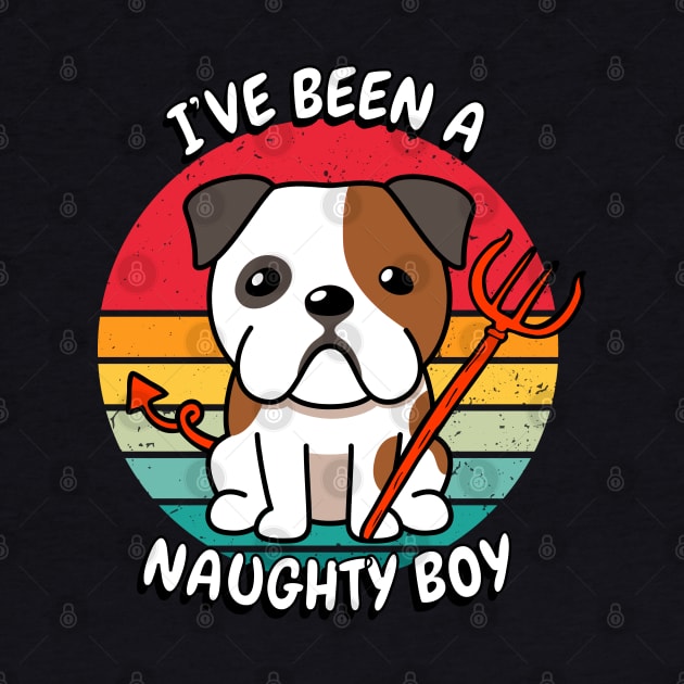ive been a naughty boy - bulldog by Pet Station